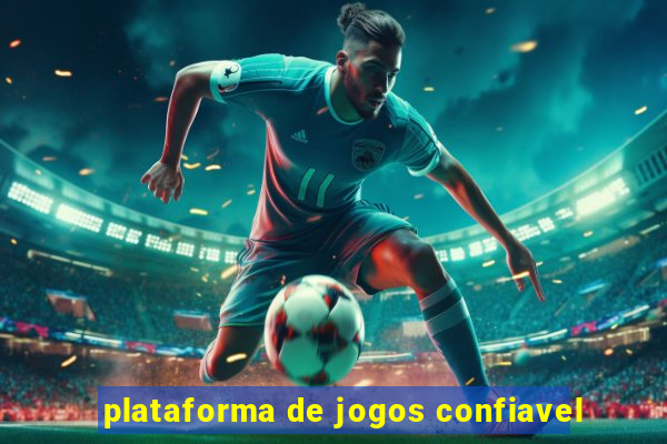 plataforma de jogos confiavel